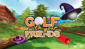 Golf With Your Friends – Game chơi Golf vui nhộn cùng bạn bè