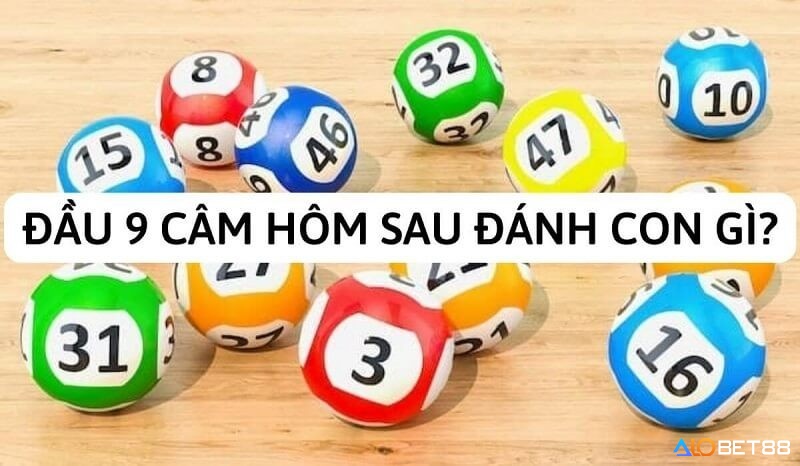 Lô đầu 9 câm hôm sau đánh con gì là tín hiệu quan trọng trong soi cầu, mở đầu chuỗi phân tích chuyên sâu đầy tiềm năng