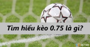Kèo 3/4 2025 là gì? Cách đọc và kinh nghiệm soi kèo chính xác