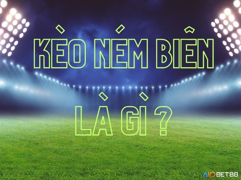 Kèo ném biên (throw-ins) là gì? Ném biên phản ánh lối chơi đội bóng và tạo cơ hội đặt cược chiến thuật chính xác hơn