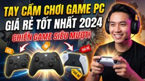 Top tay cầm chơi game PC giá rẻ tốt nhất 2026: Chiến game